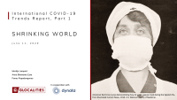COVID Trends "Shrinking World"